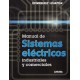 MANUAL DE SISTEMAS ELECTRICOS , INDUSTRIALES Y COMERCIALES