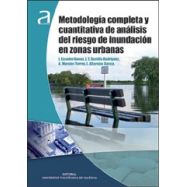 METODOLOGIA COMPLETA Y CUANTITATIVA DE ANALISIS DEL RIESGO DE INUNDACION EN ZONAS URBANAS