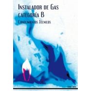 INSTALADOR DE GAS CATEGORIA B. Conocimientos Técnicos