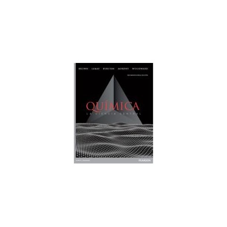 QUIMICA. La Ciencia Central - 12ª Edición