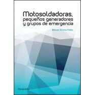 MOTOSOLDADORAS. Pequeños generadores y grupos de emergencia