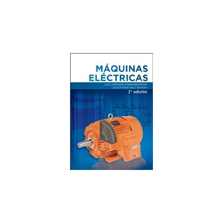 MAQUINAS ELECTRICAS- 3ª Edición