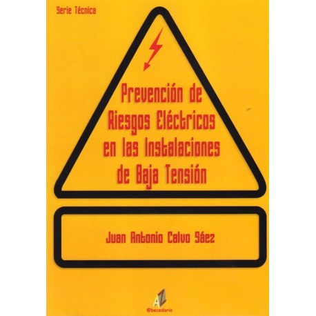 PREVENCION DE RIESGOS ELECTRICOS EN LAS INSTALACIONES DE BAJA TENSION