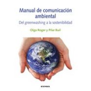 MANUAL DE COMUNICACIÓN AMBIENTAL. Del greenwashing a la sostenibilidad