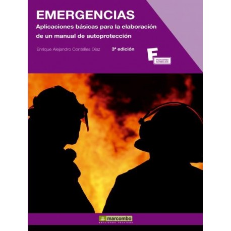 EMERGENCIAS: Aplicaciones Básicas para la Elaboración de un Manual de Autoprotección