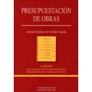 PRESUPUESTACION DE OBRAS - 5ª Edición (Actualizada con: Gestión de residuos, predimensionado y control de costes)