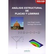 ANALISIS ESTRUCTURAL DE PLACAS Y LAMINAS - 3ª Edición