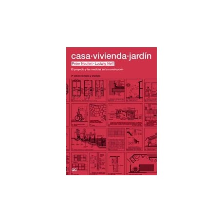 CASA-VIVIENDA-JARDIN. El Proyecto y las Medidas en la Construcción