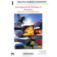 INVESTIGACION DE VICTIMAS EN DESASTRES. Aplicaciones de la Odontología Forense)