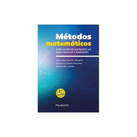 METODOS MATEMATICOS. Ampliación de Matemáticas para Ciencias e Ingeniería