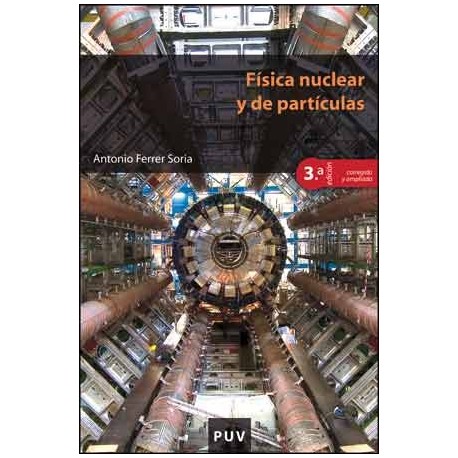 FISICA NUCLEAR Y DE PARTICULAS - 3ª Edición