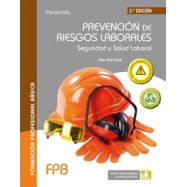 PREVENCION DE RIESGOS LABORALES. Seguridad y Salud Laboral