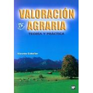 VALORACION AGRARIA. Teoría y Práctica - 5ª Edición