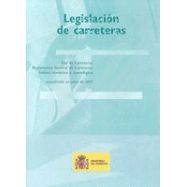 LEGISLACION DE CARRETERAS (Actualizado en Junio de 2007)