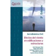 AERODINAMICA CIVIL. Efectos del Viento en Edificaciones y Estructuras - 2ª Edición