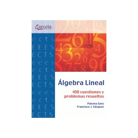 ALGEBRA LINEAL. 449 Cuestiones y Problemas