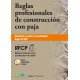 REGLAS PROFESIONALES DE CONSTRUCCION CON PAJA