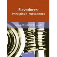 ELEVADORES: PRINICPIOS E INNOVACIONES