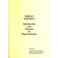 DIBUJO TECNICO. Introducción a los sistemas de Representación 