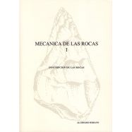 MECANICA DE LAS ROCAS I- Descriicpión de las Rocas (9ª Edición)