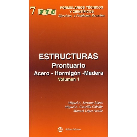 FTC- Estructuras (Acero - Hormigón - Metálicas). Volumen 1