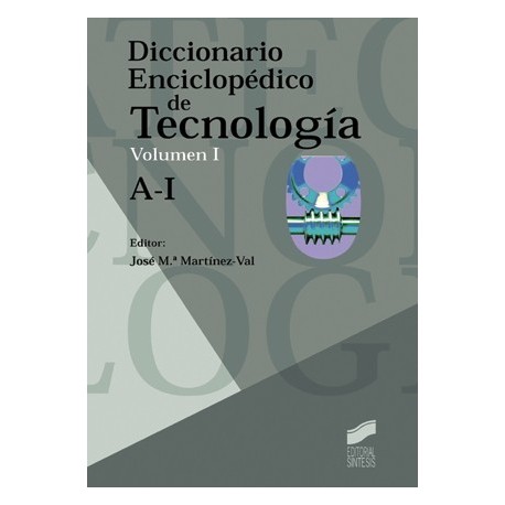 DICCIONARIO ENCICLOPEDICO DE TECNOLOGIA - 2 Volúmenes