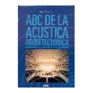 ABC DE LA ACUSTICA ARQUITECTONICA