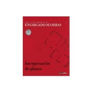 INTERPRETACION DE PLANOS (Nueva Enciclopedia del Encargado de Obras) + CD con DICCIONARIO DE LA CONSTRUCCION