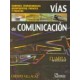 VIAS DE COMUNICACION. Caminos, Ferrocarriles, Aeropuertos, Puentes y Puertos