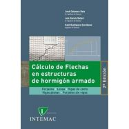 CALCULO DE FLECHAS EN ESTRUCTURAS DE HORMIGON ARMADO - 2ª Edición (adaptado a la EHE-08). Incluye CD con programas de cálculo