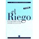 EL RIEGO. Fundamentos hidráulicos. 4ª Edición corregida
