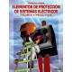 ELEMENTOS DE PROTECCION DE SISTEMAS ELECTRICOS. Teoría y Práctica