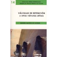 VALVULAS DE RETENCION Y OTRAS VALVULAS AFINES