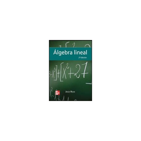 ALGEBRA LINEAL- 2ª Edición