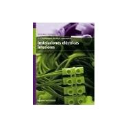 INSTALACIONES ELECTRICAS INTERORES . (CFGM Inst. Eléctricas y automáticas)