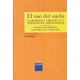 EL USO DEL SUELO - 4ª Edición ( Planeamiento Urbanístico e Intervención Administrativa)