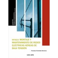 MONTAJE Y MANTENIMIENTO DE REDES ELECTRICAS DE REDES ELECTRICAS AEREAS DE BAJA TENSION