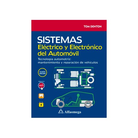 SISTEMAS ELECTRICO Y ELECTRONICO DEL AUTOMOVIL. Tecnología Automotriz. Mantenimiento y Reparación de vehículos