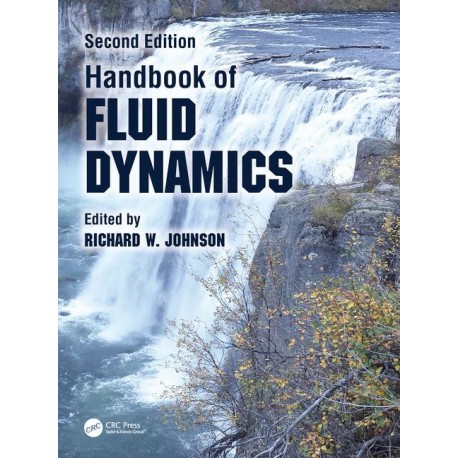 HANDBOOK OF FLUID DYNAMICS. Second Edition