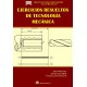 EJERCICIOS RESUELTOS DE TECNOLOGIA MECANICA