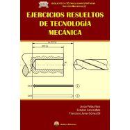 EJERCICIOS RESUELTOS DE TECNOLOGIA MECANICA