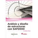 ANALISIS Y DISEÑO DE ESTRUCTURAS CON SAP 2000
