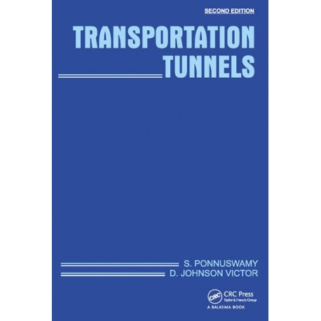 TRANSPORTATION TUNNELS, Second Edition