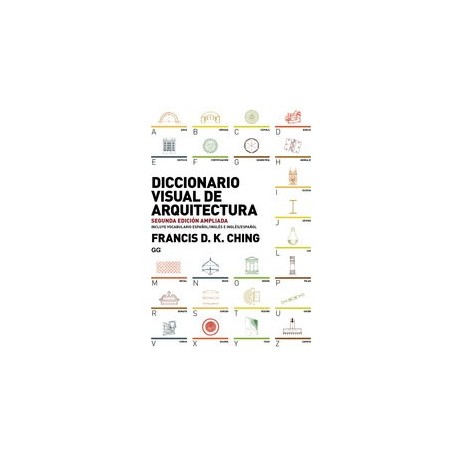 DICCIONARIO VISUAL DE ARQUITECTURA- 2ª Edición Ampliada