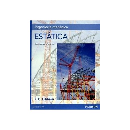INGENIERIA MECANICA. ESTATICA - 14ª Edición