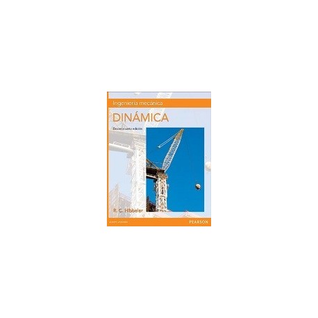 INGENIERIA MECANICA. DINAMICA - 14ª Edición