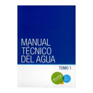 MANUAL TECNICO DEL AGUA - 2 Tomos - 5ª Edición