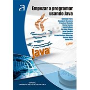 EMPEZAR A PROGRAMAR USANDO JAVA - 3ª Edición