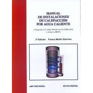 MANUAL DE INSTALACIONES DE CALEFACCION POR AGUA CALIENTE- 3ª Edición