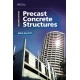 PRECAST CONCRETE STRUCTURES - Second Edition